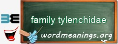WordMeaning blackboard for family tylenchidae